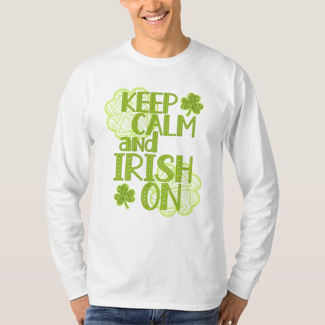 Behålla Lugn och Irish On Roligt St. Patrick's Day T Shirt (Framsida)