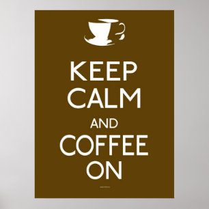 Behålla Lugn och kaffe på - poster
