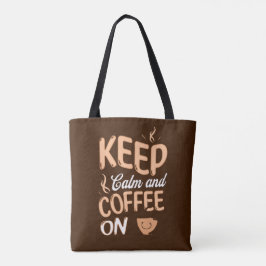 Behålla lugn och kaffe på Vintage Brown Tygkasse