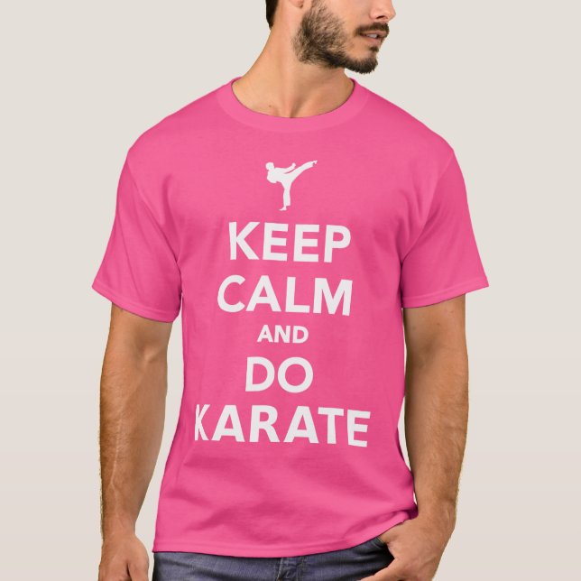 Behålla Lugn och karate T Shirt (Framsida)