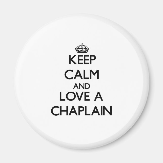 Behålla Lugn och Kärlek a Chaplain Magnet (Framsidan)