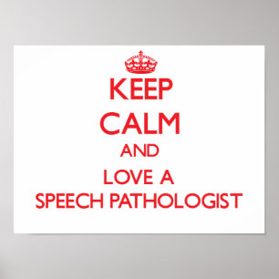 Behålla Lugn och Kärlek a Tal-patolog Poster