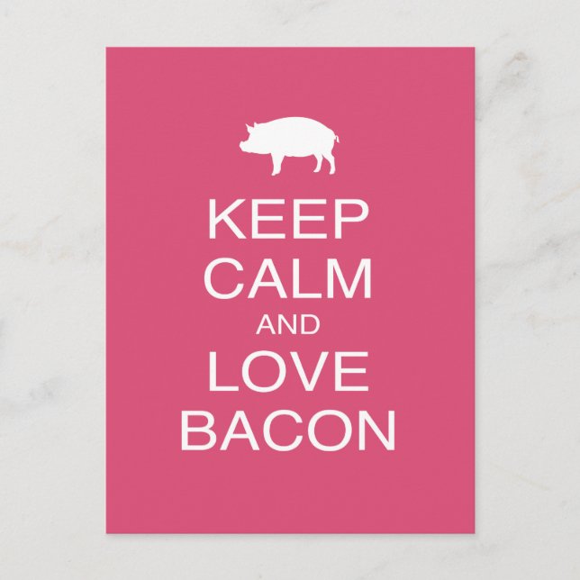 Behålla Lugn och Kärlek Bacon Print Gift Design Gr Vykort (Framsida)