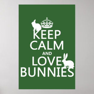 Behålla Lugn och Kärlek Bunnies - alla färg Poster