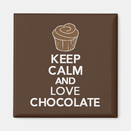 Behålla Lugn och Kärlek Chocolate magnet