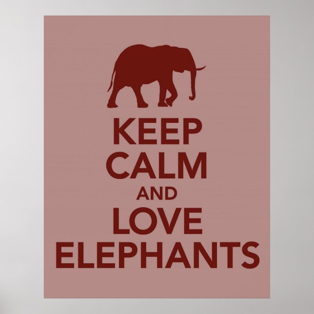 Behålla Lugn och Kärlek Elephants skriver ut eller Poster (Framsidan)