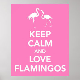 Behålla Lugn och Kärlek Flamingos Poster
