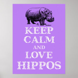 Behålla Lugn och Kärlek Hippos Hippotamus poster d