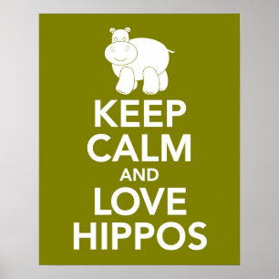 Behålla Lugn och Kärlek Hippos som trycks eller po Poster