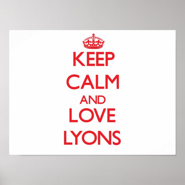 Behålla lugn och kärlek Lyon Poster (Framsidan)