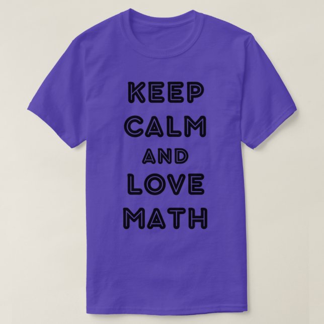 Behålla lugn och kärlek matematik t shirt (Design framsida)