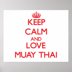 Behålla lugn och kärlek Muay Thai Poster