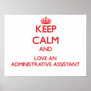 Behålla Lugn och Kärlek och administrativ assisten Poster