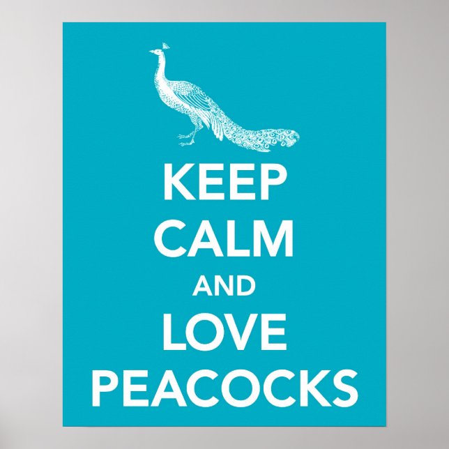 Behålla Lugn och Kärlek Peacocks Poster (Framsidan)