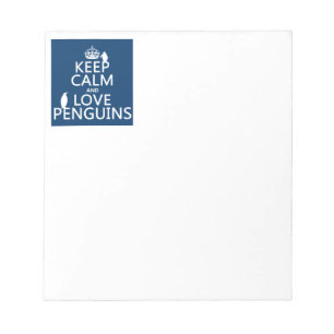 Behålla Lugn och Kärlek Penguiner (oavsett färg Anteckningsblock
