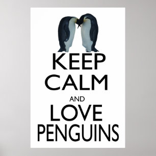 Behålla Lugn och Kärlek Penguins Poster
