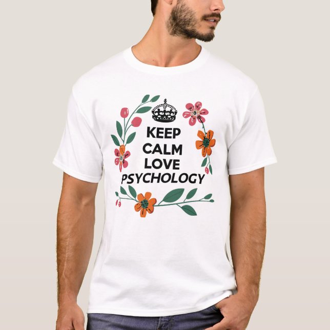 Behålla Lugn och Kärlek psykologer T Shirt (Framsida)