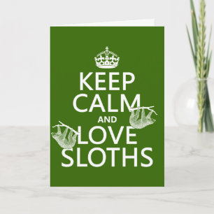 Behålla Lugn och Kärlek Sloths (oavsett bakgrund f Kort