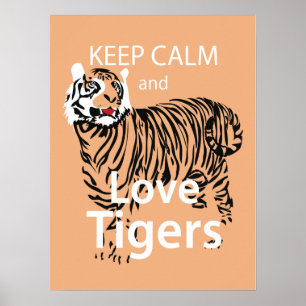 Behålla Lugn och Kärlek Tigers Poster