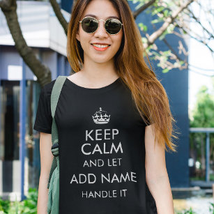 Behålla-Lugn och Lägg till namn-hantering Tee Shirt