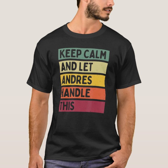 Behålla Lugn och låt Andres hantera den här Retrof T Shirt (Framsida)