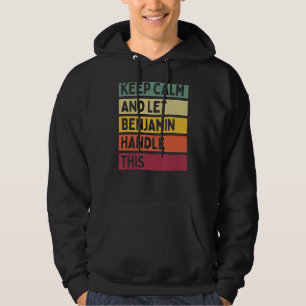 Behålla Lugn och låt Benjamin hantera denna Retro- Hoodie