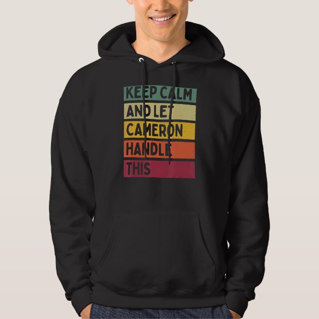 Behålla Lugn och låt Cameron hantera den här Retro Hoodie (Framsida)