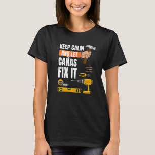 Behålla Lugn och låt Cañas laga Handyman Construct T Shirt