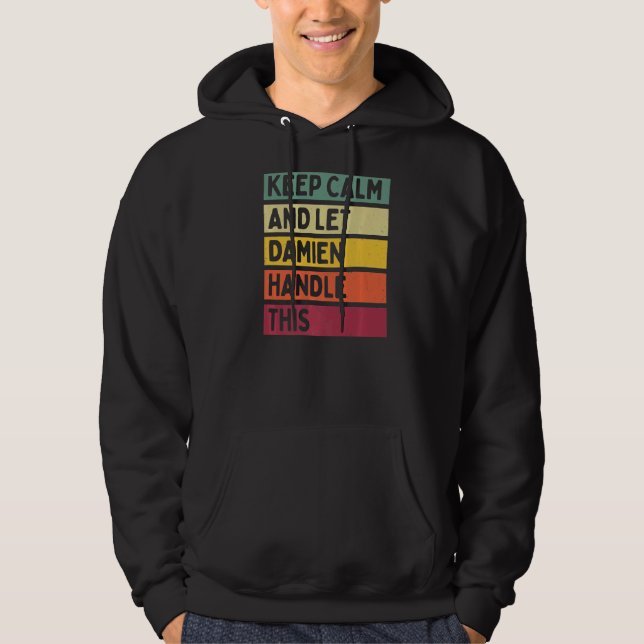 Behålla Lugn och låt Damien hantera den här Retrof Hoodie (Framsida)