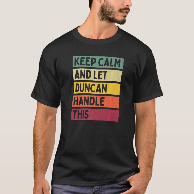 Behålla Lugn och låt Duncan hantera denna Retro-of T Shirt (Framsida)