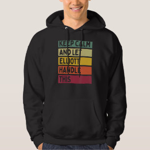 Behålla Lugn och låt Elliott hantera den här Retro Hoodie
