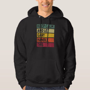 Behålla Lugn och låt Gary hantera den här Retro-of Hoodie