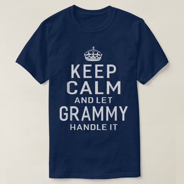 Behålla Lugn och låt Grammy hantera det farma Gift T Shirt (Design framsida)