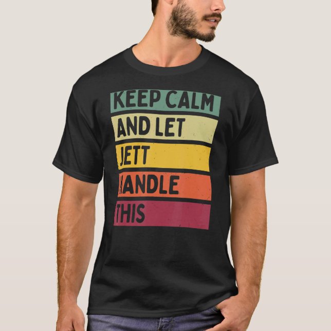 Behålla Lugn och låt JET hantera den här Retro-off T Shirt (Framsida)