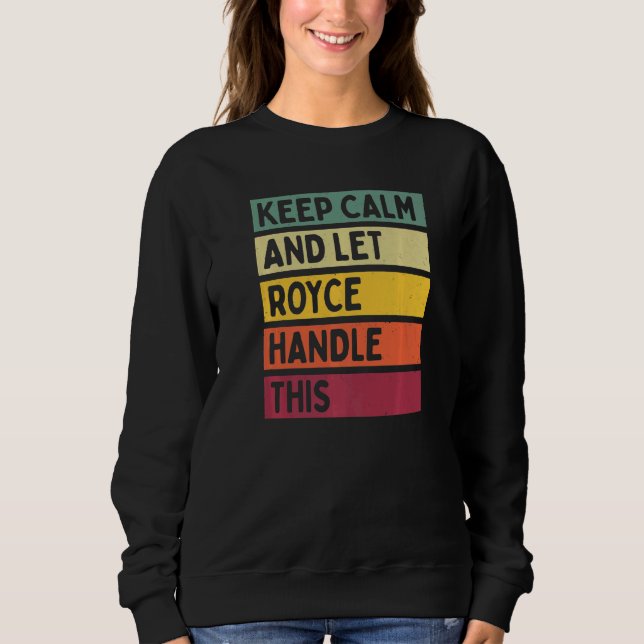 Behålla Lugn och låt Royce hantera den här Retroff T Shirt (Framsida)