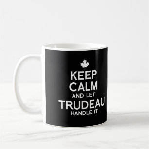 Behålla Lugn och låt Trudeau hantera den - vit . Kaffemugg