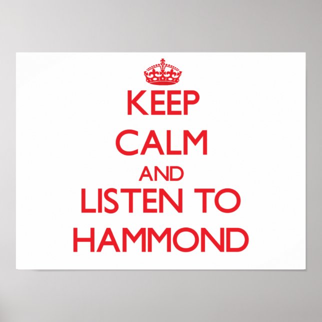 Behålla lugn och lyssna på Hammond Poster (Framsidan)