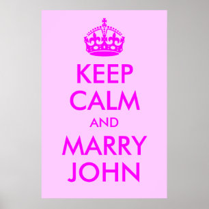 Behålla Lugn och Marry John Print Poster