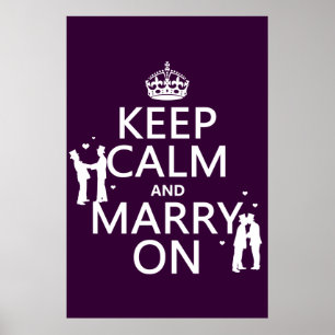 Behålla Lugn och marry on (anpassadet färg) Poster