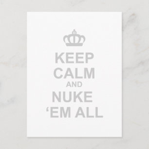 Behålla Lugn och nuke Em alla - Dictator Krig funn Vykort