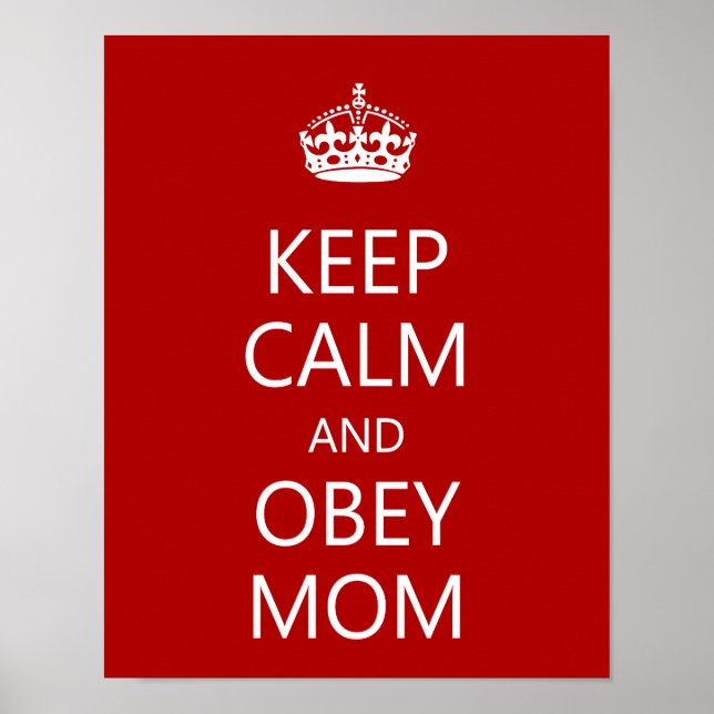 Behålla Lugn och Obey Mamma Poster (Framsidan)
