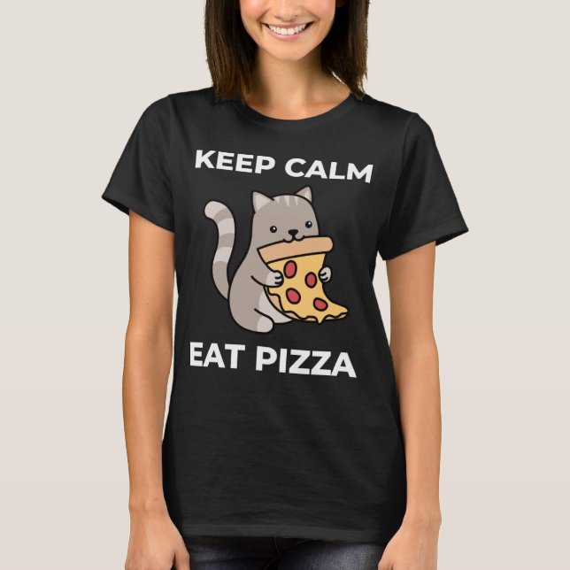 Behålla Lugn och ört i pizza Cute Cat Foodies T Shirt (Framsida)
