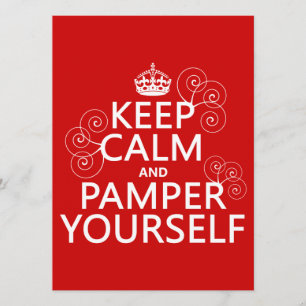 Behålla Lugn och Pamper Yourself (valfri färg) Inbjudningar