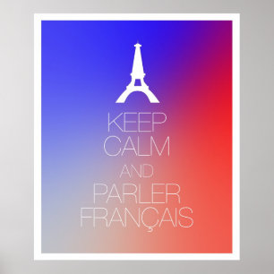 Behålla Lugn och Parler Francais Poster
