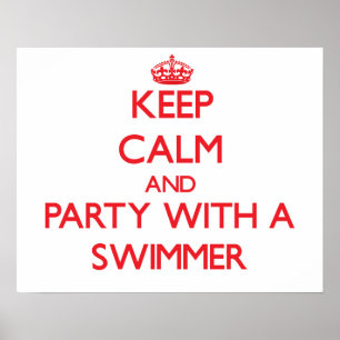 Behålla Lugn och Party med simmare Poster