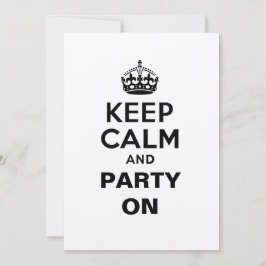 Behålla Lugn och Party på Inbjudningar