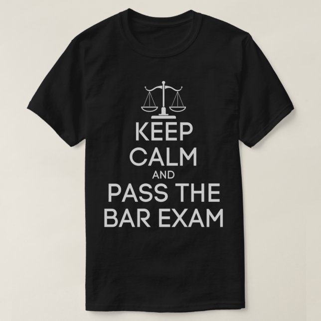 Behålla Lugn och passera Pub Exam Funny Lawyer Mem T Shirt (Design framsida)
