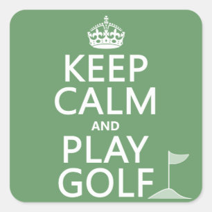 Behålla Lugn och Play Golf - allt färg Fyrkantigt Klistermärke
