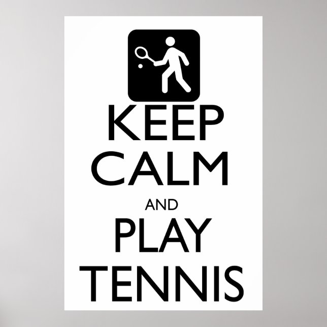 Behålla Lugn och Play Tennis Poster (Framsidan)