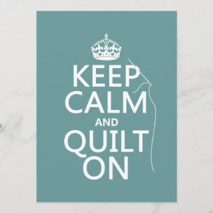 Behålla Lugn och Quilt On - tillgängligt i alla fä Inbjudningar